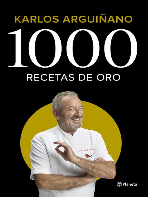 Title details for 1000 recetas de oro by Karlos Arguiñano - Available
